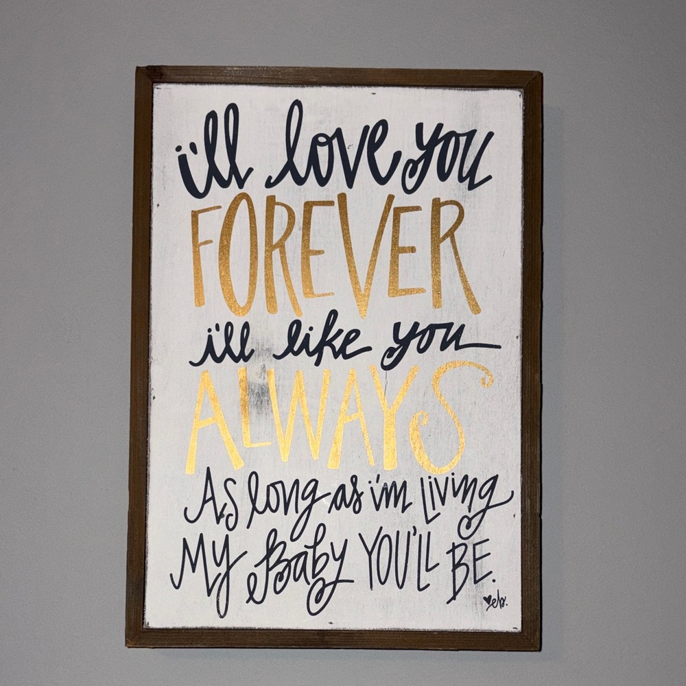 Wooden Gold and Black Nursery Wall Art Decor I’ll love your forever
